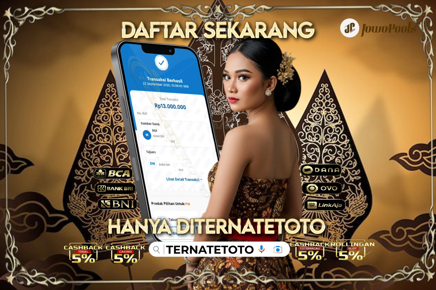TERNATETOTO MENANG POOL JOWO - Rp.13,000,000,-